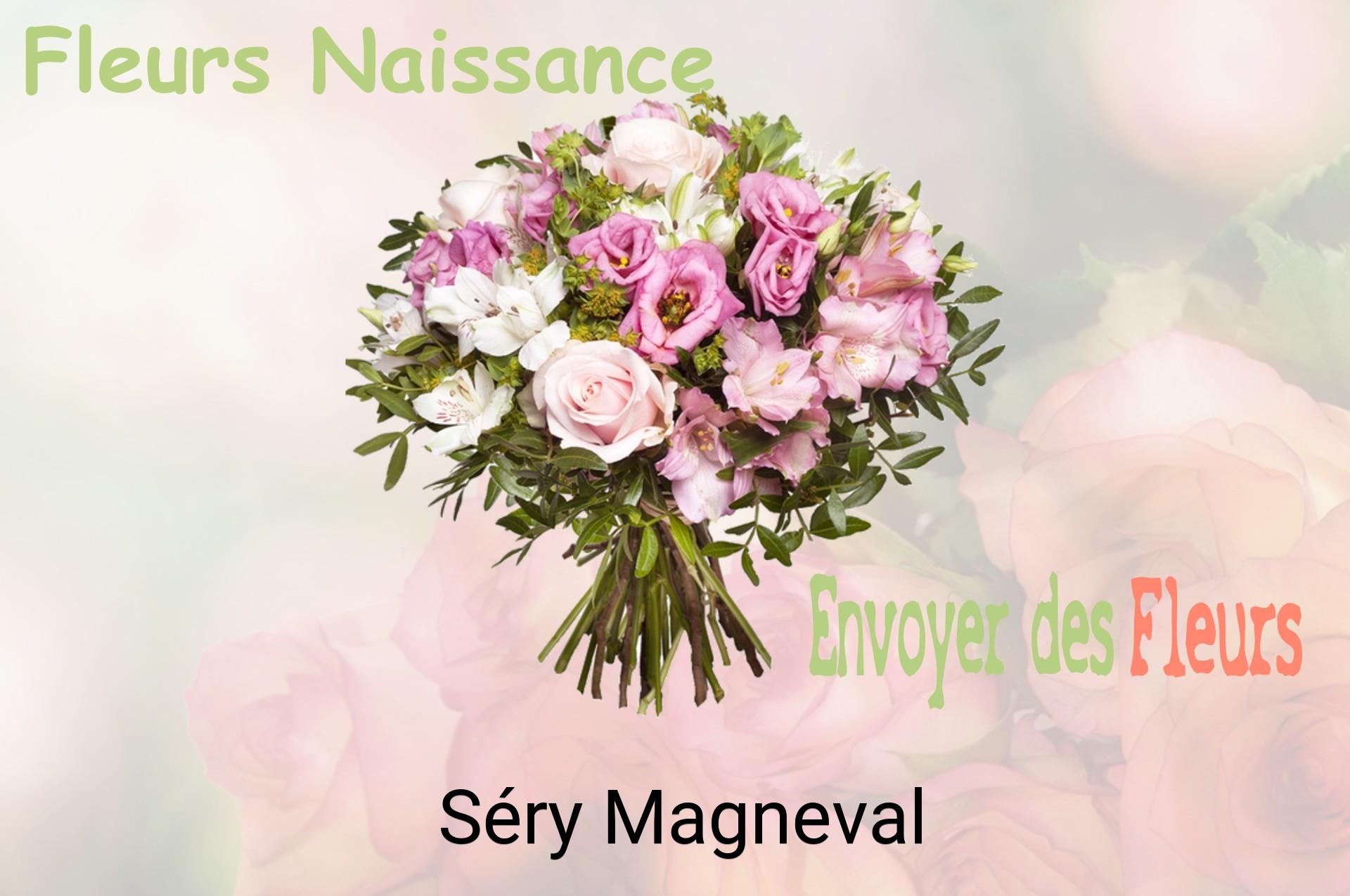 Bouquet de fleurs de naissance livré à Séry-Magneval